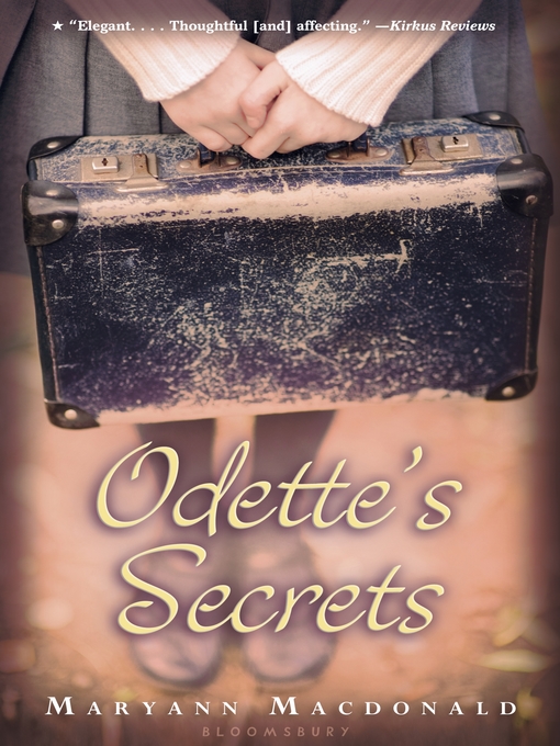 Title details for Odette's Secrets by Maryann Macdonald - Wait list